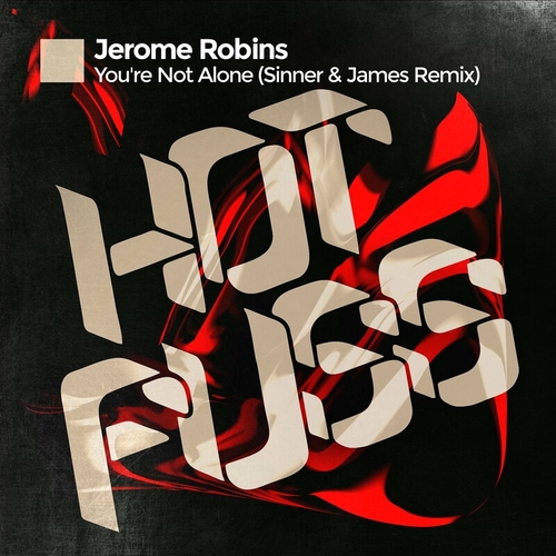 Jerome Robins - You're Not Alone (Sinner & James Remix) [HF122BP]